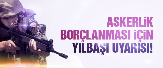 Askerlik Borçlanması %30 Zamlanacak