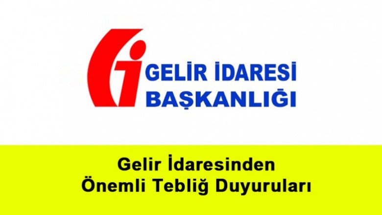   Gelir İdaresinden 9 Tebliğ Duyurusu   