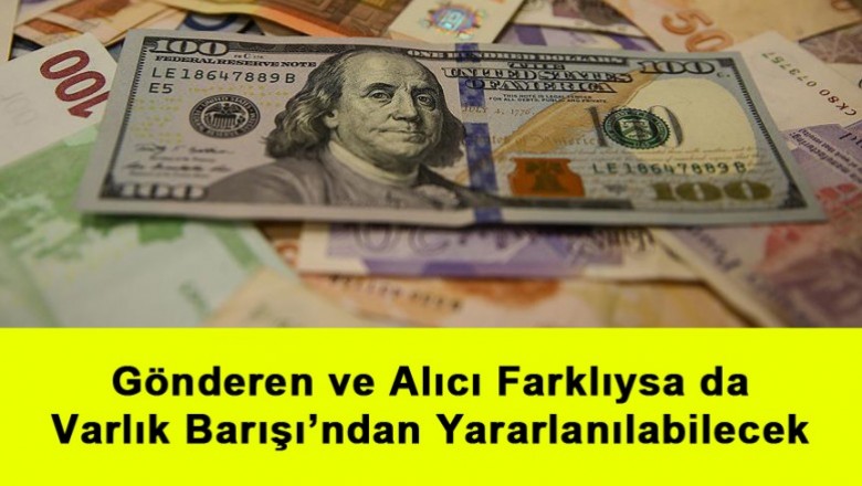   Gönderen ve Alıcı Farklıysa da Varlık Barışı’ndan Yararlanılabilecek   