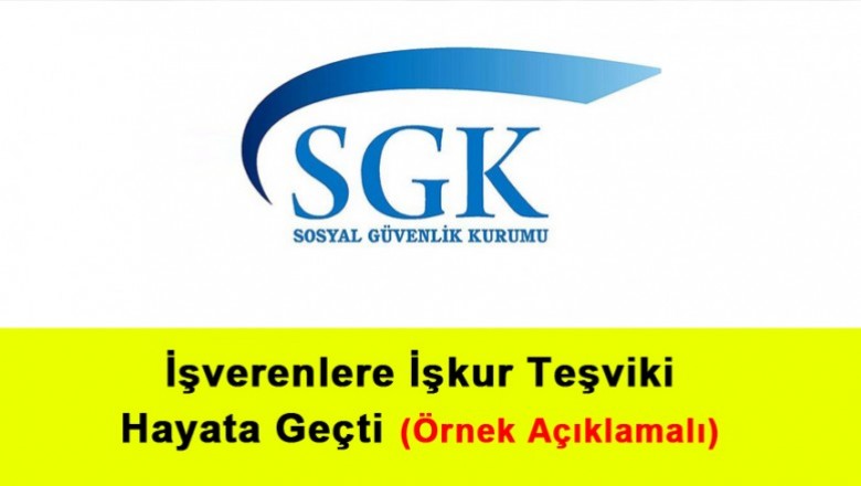   İşverenlere İşkur Teşviki Hayata Geçti (Örnek Açıklamalı)   