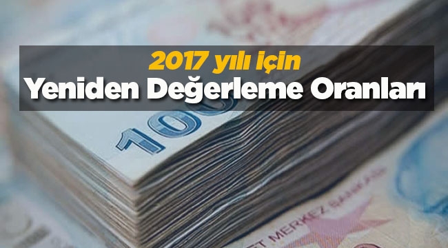 2016 Yılı Yeniden Değerleme Oranı % 3,83 Olarak Açıklandı