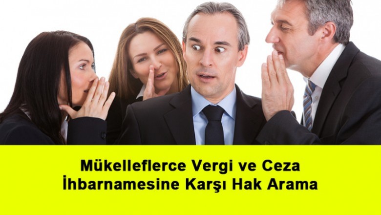   Mükelleflerce Vergi ve Ceza İhbarnamesine Karşı Hak Arama   