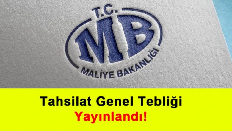   Tahsilat Genel Tebliği Yayınlandı   