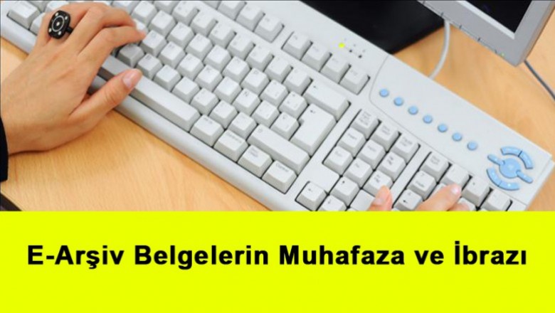   Vergi Usul Kanunu'na Göre e-Arşiv Belgelerin Muhafaza ve İbrazı   